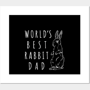 WORLD'S BEST RABBIT DAD BEST GIFT T-SHIRT Posters and Art